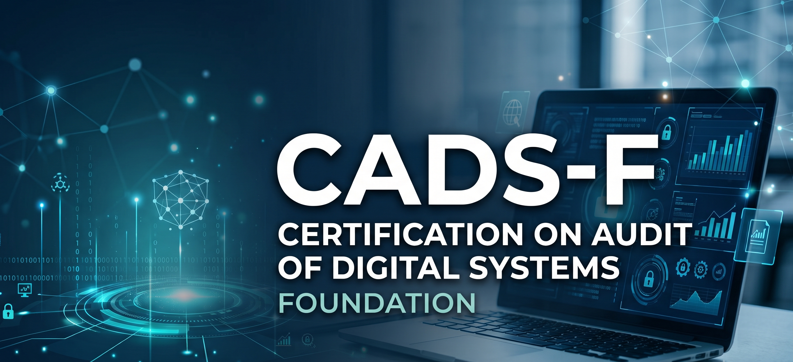 Certification on Audit of Digital Systems — Foundation