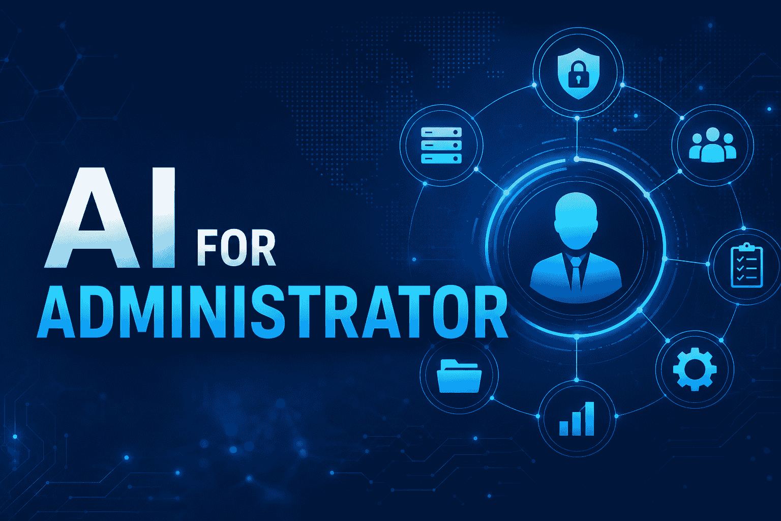 AI for Administrators